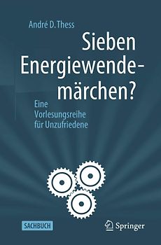 Sieben Energiewendemärchen?