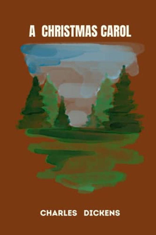 a christmas carol by charles dickens