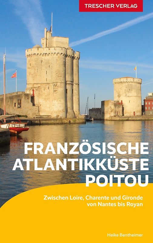 TRESCHER Reiseführer Französische Atlantikküste