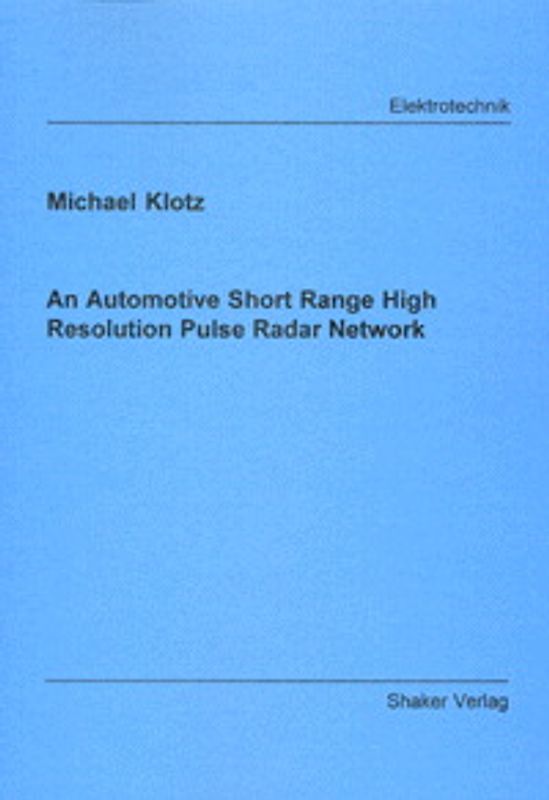 An Automotive Short Range High Resolution Pulse Radar Network