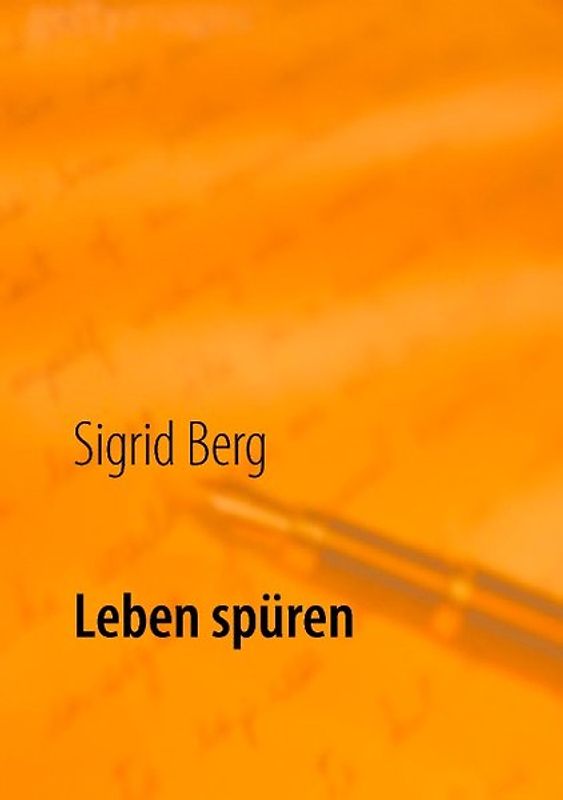 Leben spüren