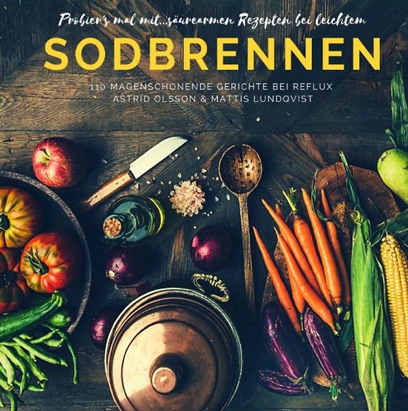 Probier's mal mit...säurearmen Rezepten bei leichtem Sodbrennen