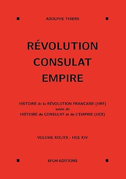 Révolution, Consulat, Empire, volume 19