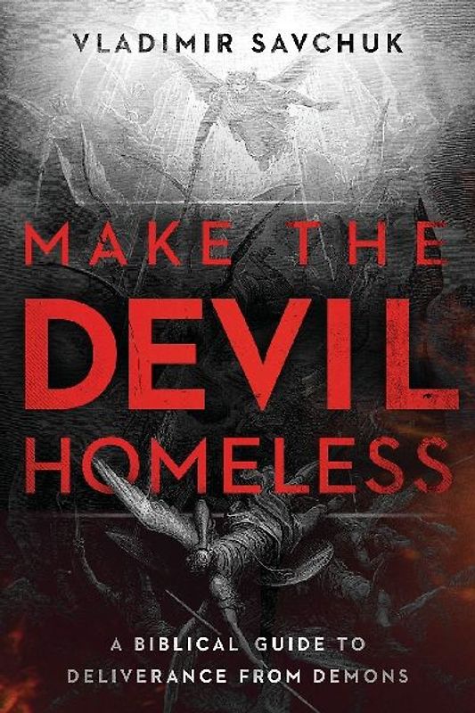 Make the Devil Homeless