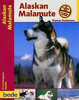 Praxisratgeber Alaskan Malamute