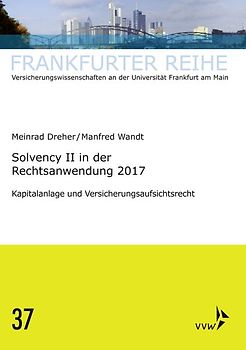 Solvency II in der Rechtsanwendung 2017