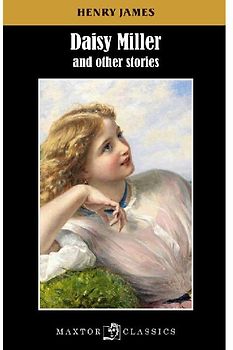 Daisy Miller and other stories