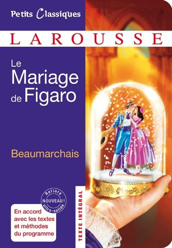 Petits Classiques Larousse / Le Mariage de Figaro