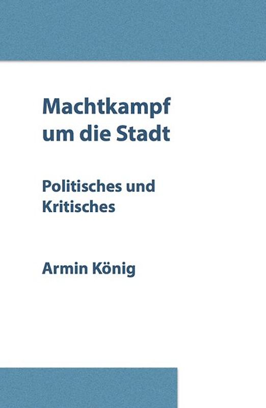 Machtkampf um die Stadt