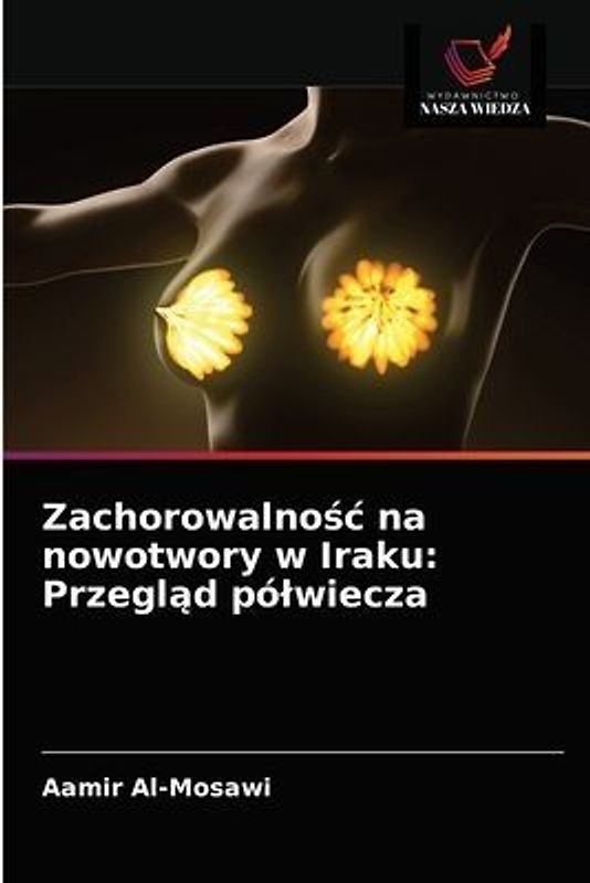 Zachorowalno¿¿ na nowotwory w Iraku: Przegl¿d pó¿wiecza