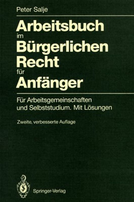 Arbeitsbuch im Bürgerlichen Recht für Anfänger