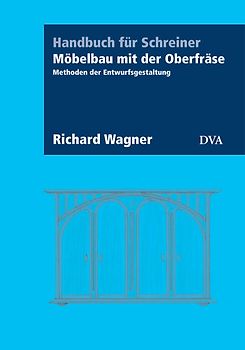Möbelbau mit der Oberfräse