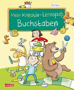 Schlau für die Schule: Mein Kreativ-Lernspaß: Buchstaben