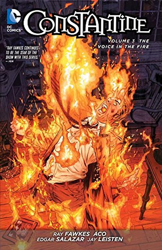 The New 52: Constantine : Vol. 3 - The Voice in the Fire - Ray Fawkes [Softcover]