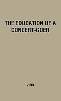 The Education of a Concert-Goer