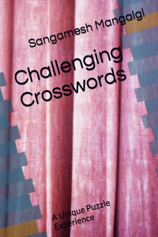 Challenging Crosswords: A Unique Puzzle Experience