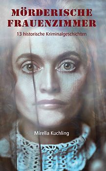 Mörderische Frauenzimmer