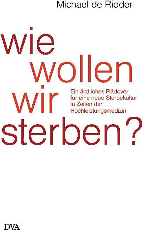 Wie wollen wir sterben?