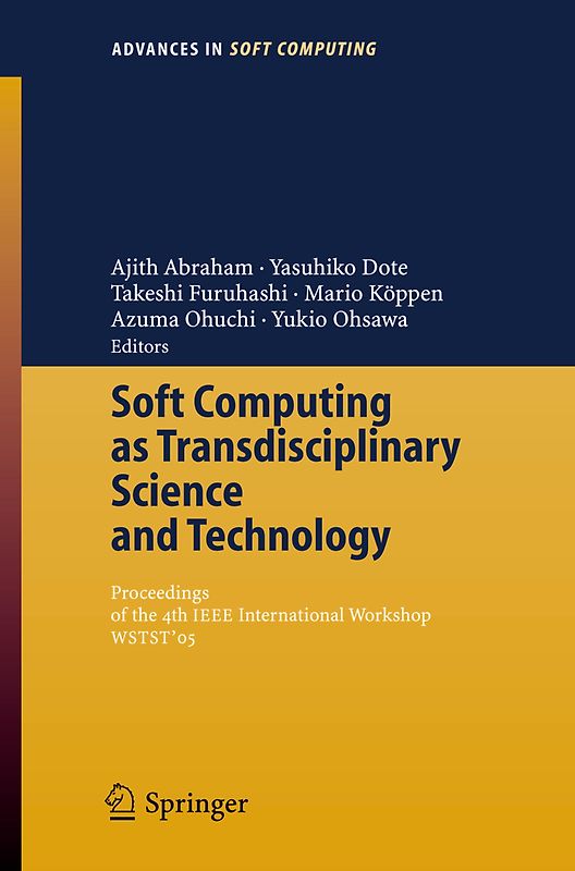 Soft Computing as Transdisciplinary Science and Technology