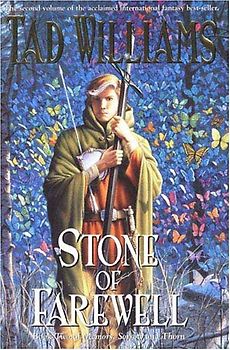 The Stone of Farewell: Book Two of Memory, Sorrow, and Thorn - Williams, Tad