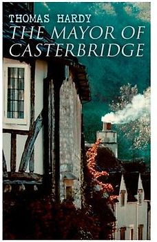 The Mayor of Casterbridge