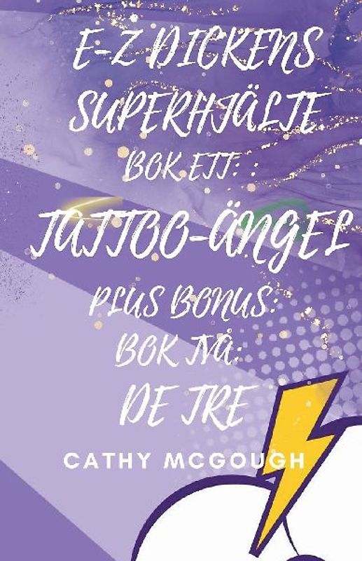 E-Z DICKENS SUPERHJÄLTE BÖCKER 1 OCH 2 SWEDISH EDITION