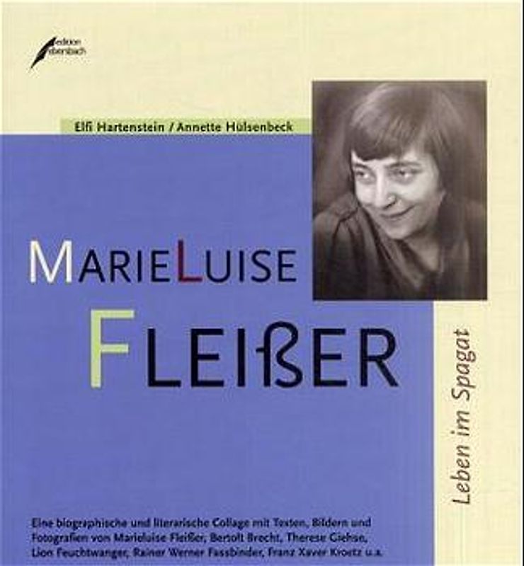 Marieluise Fleisser. Leben im Spagat