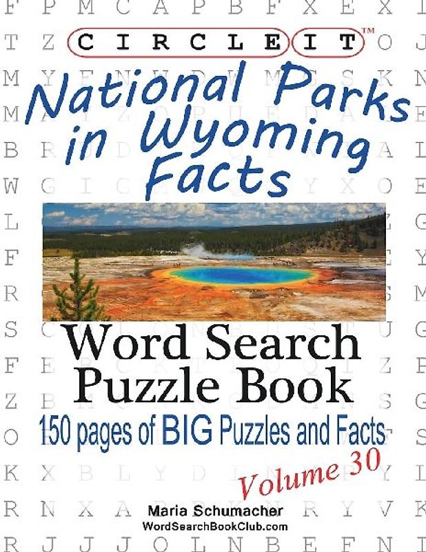 Circle It, National Parks in Wyoming Facts, Word Search, Puzzle Book