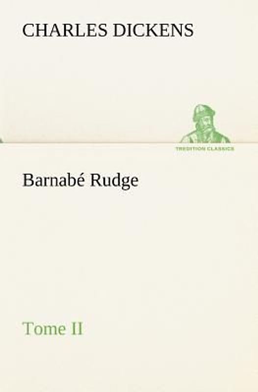 Barnabé Rudge, Tome II