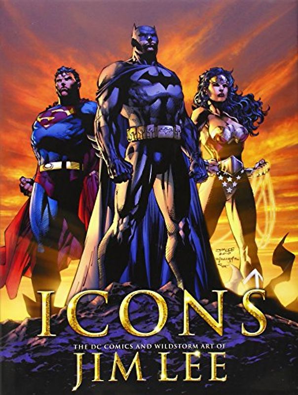 Icons: The DC Comics & Wildstorm  Art of Jim Lee - Lee, Jim