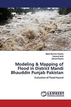 Modeling & Mapping of Flood in District Mandi Bhauddin Punjab Pakistan