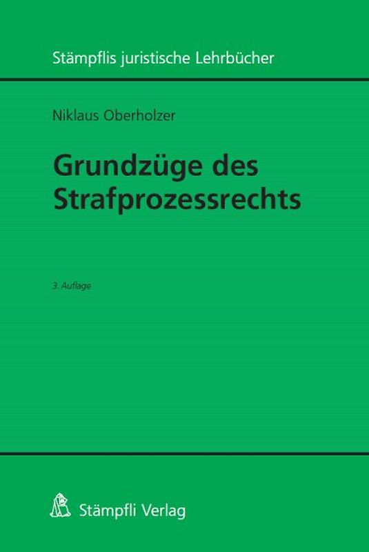 Grundzüge des Strafprozessrechts