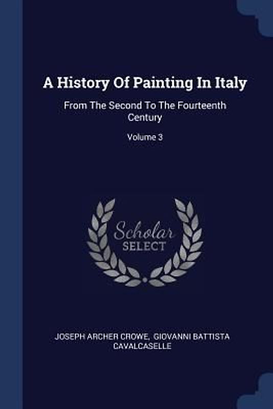 A History Of Painting In Italy