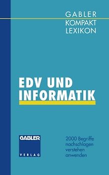 Gabler Kompakt Lexikon EDV undInformatik