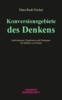 Konversionsgebiete des Denkens
