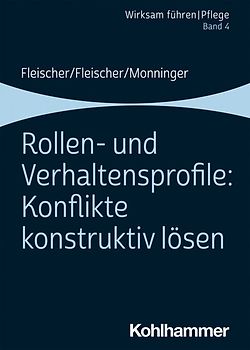 Rollen- und Verhaltensprofile: Konflikte konstruktiv lösen