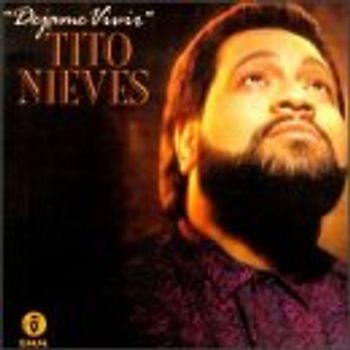 Tito Nieves - Dejame Vivir