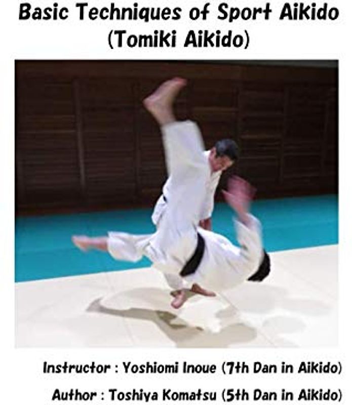 Basic Techniques of Sport Aikido (Tomiki Aikido)