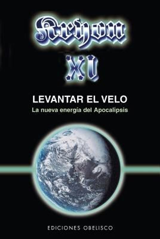 Kryon XI- Levantar El Velo