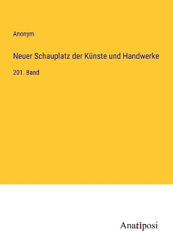 Neuer Schauplatz der Künste und Handwerke