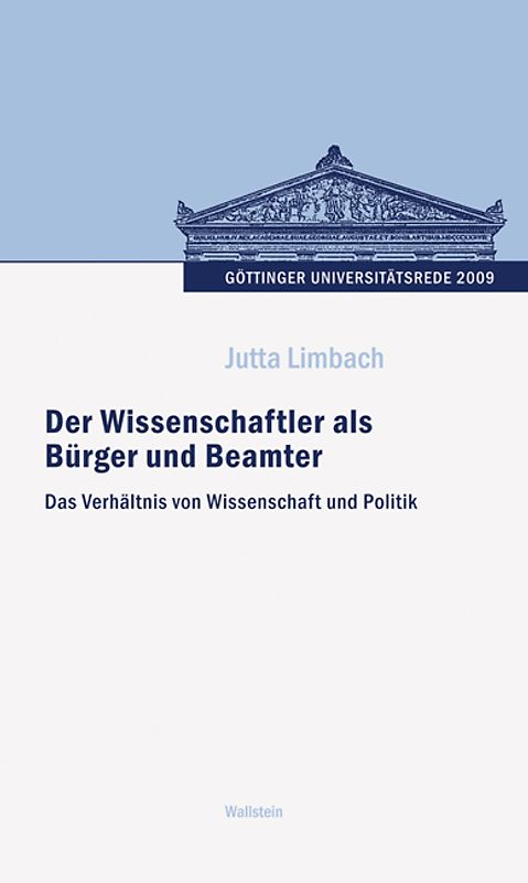 Der Wissenschaftler als Bürger und Beamter
