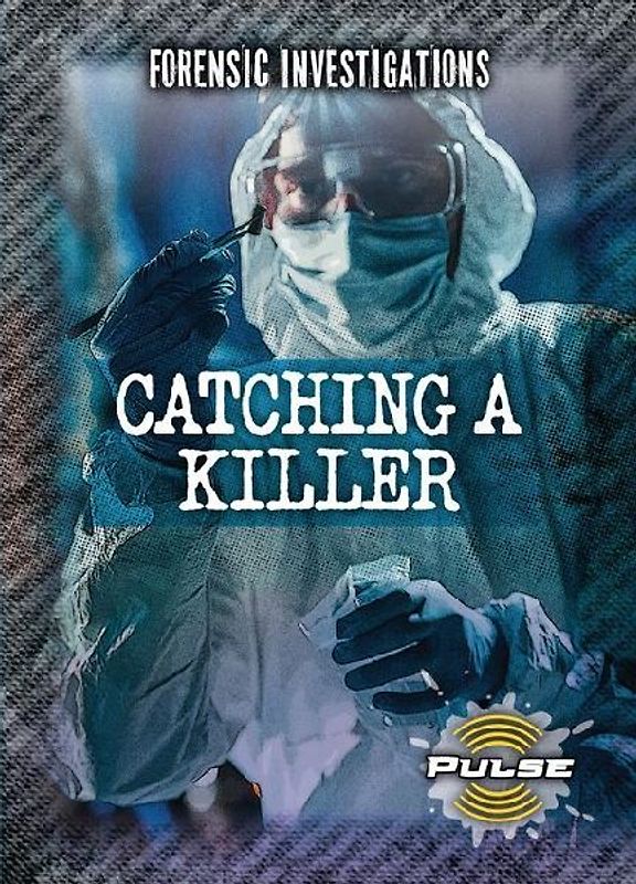 Catching a Killer