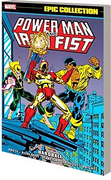 Power Man And Iron Fist Epic Collection: Hardball (Power Man and Iron Fist, 4)