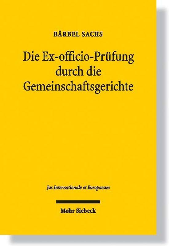Die Ex-officio-Prüfung durch die Gemeinschaftsgerichte