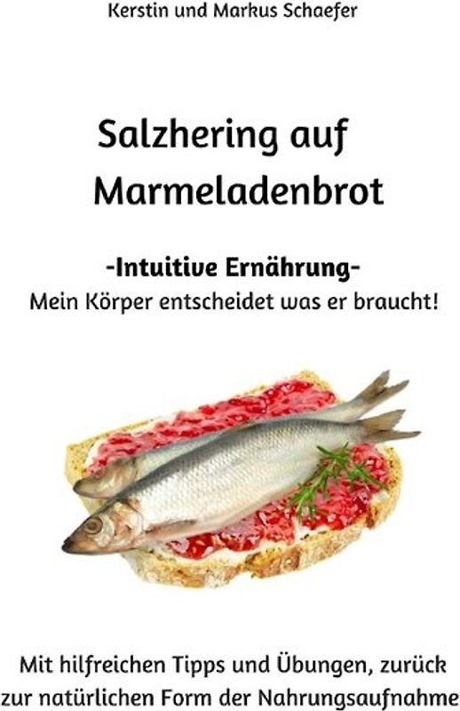 Salzhering auf Marmeladenbrot