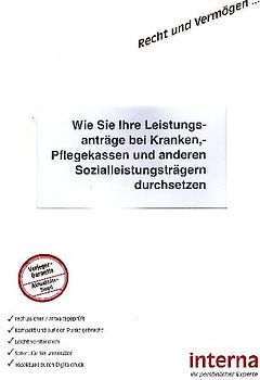Wie Sie Ihre Leistungsanträge bei Kranken-, Pflegekassen und anderen Sozialleistungsträgern durchsetzen