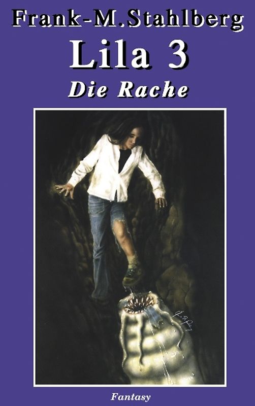 Lila 3, Die Rache