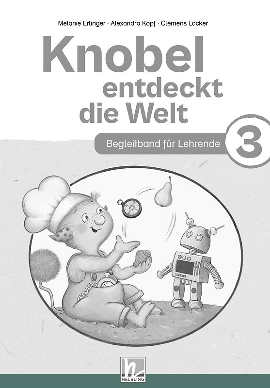 Knobel entdeckt die Welt 3 (Lehrplan 2023) | Begleitband