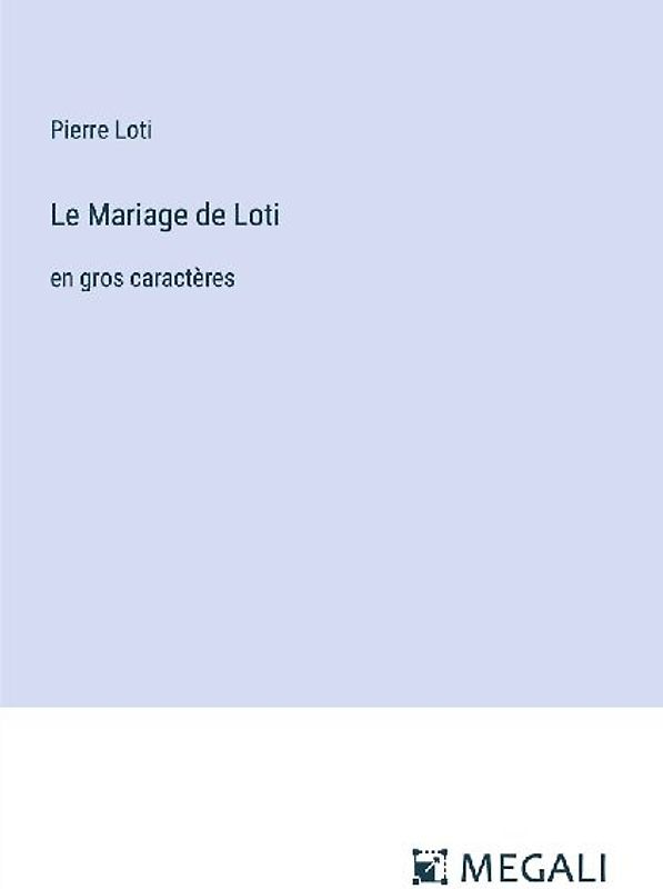 Le Mariage de Loti