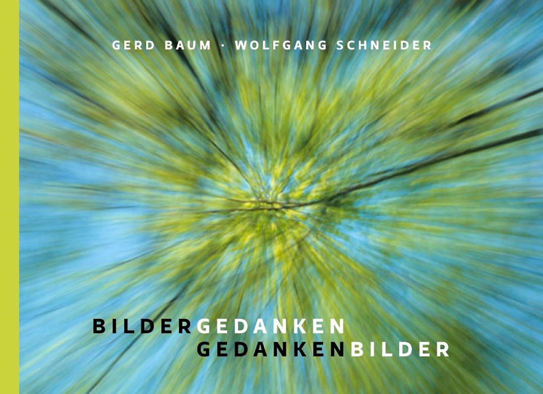 Bildergedanken – Gedankenbilder